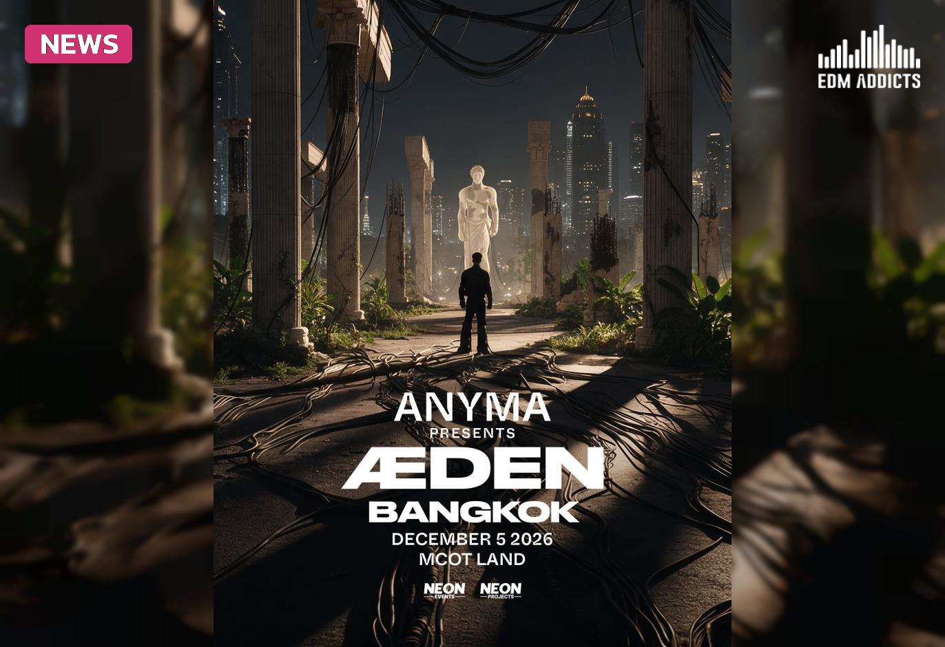 Anyma Brings ÆDEN Audiovisual Experience to Bangkok This December