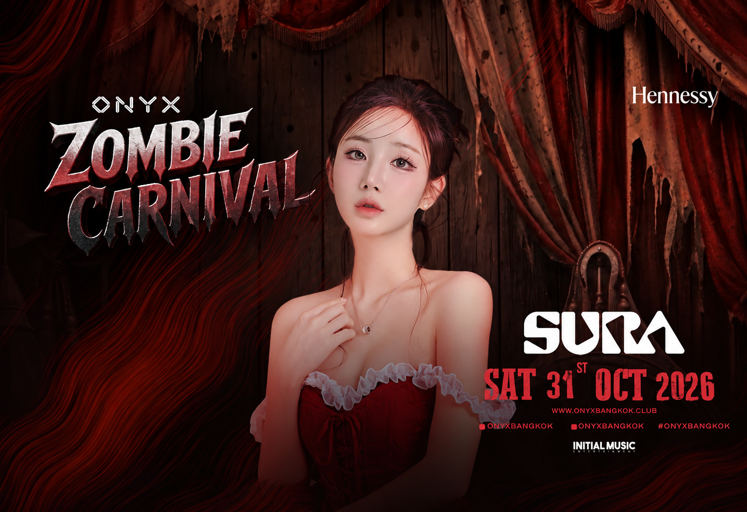 ONYX BANGKOK x Hennessy PRESENTS : ZOMBIE CARNIVAL Feat DJ SURA