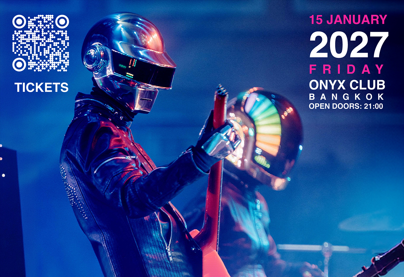 DAFT FUNK LIVE at ONYX Bangkok